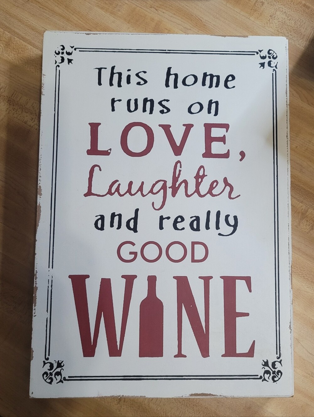 Sign – "This Home Runs on Love, Laughter and Wine" (14"x10")